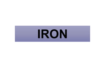 IRON
 