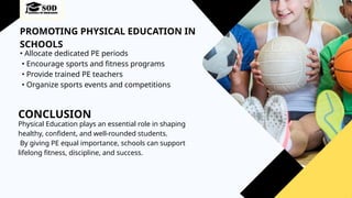 Essential Role of Physical Education in Student Development.pptx