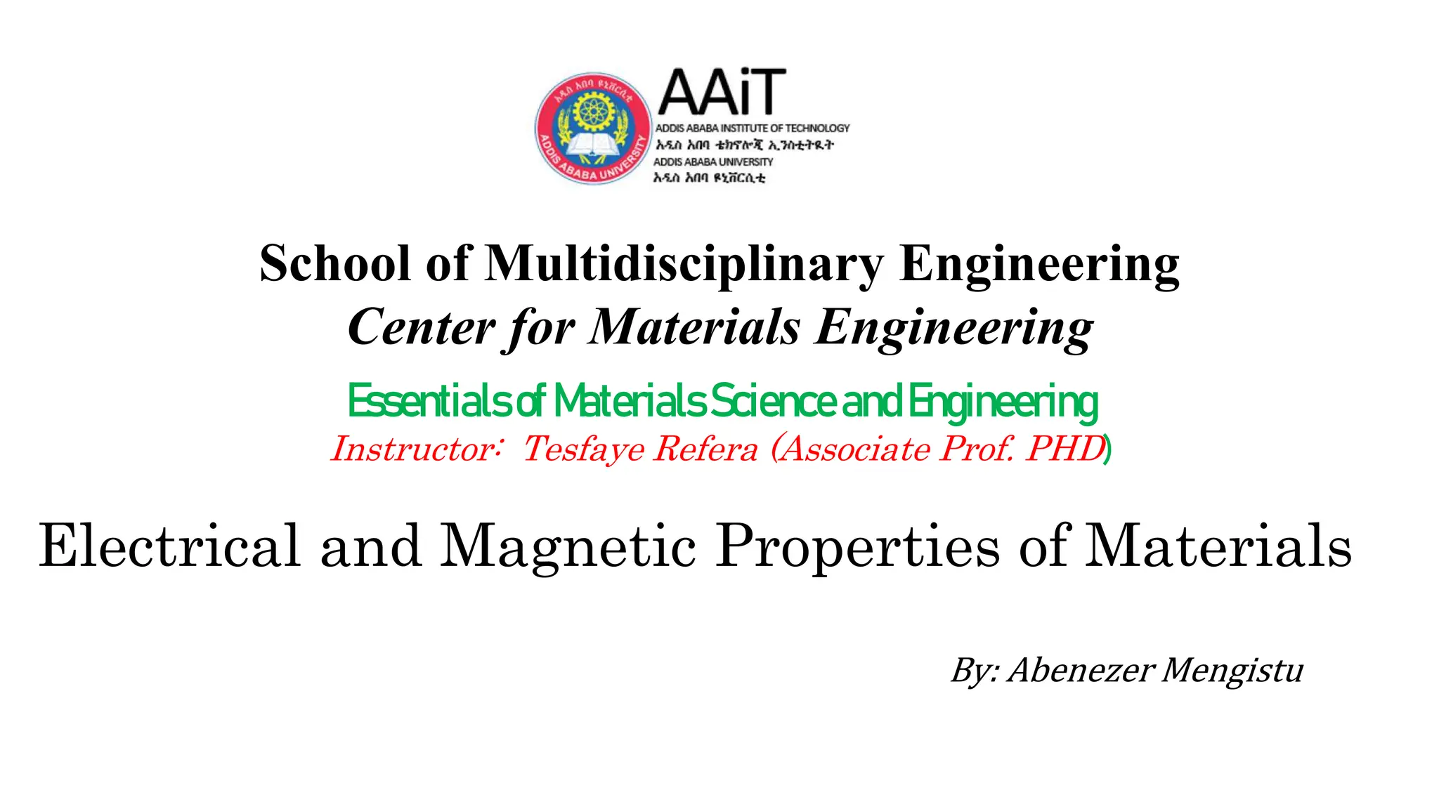 Electrical and Magnetic Properties of Materials | PPTX