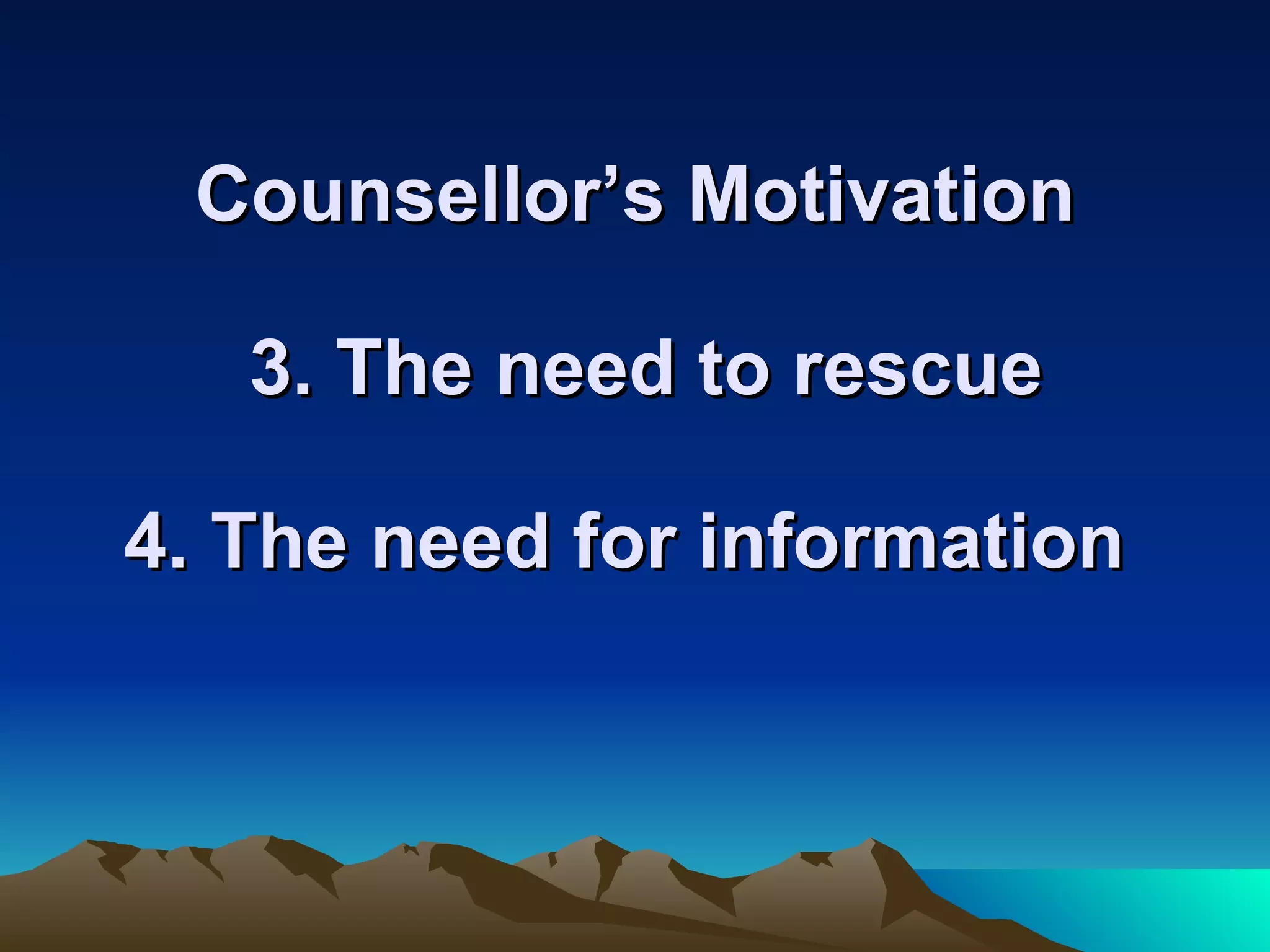 Counsellor’s Role   