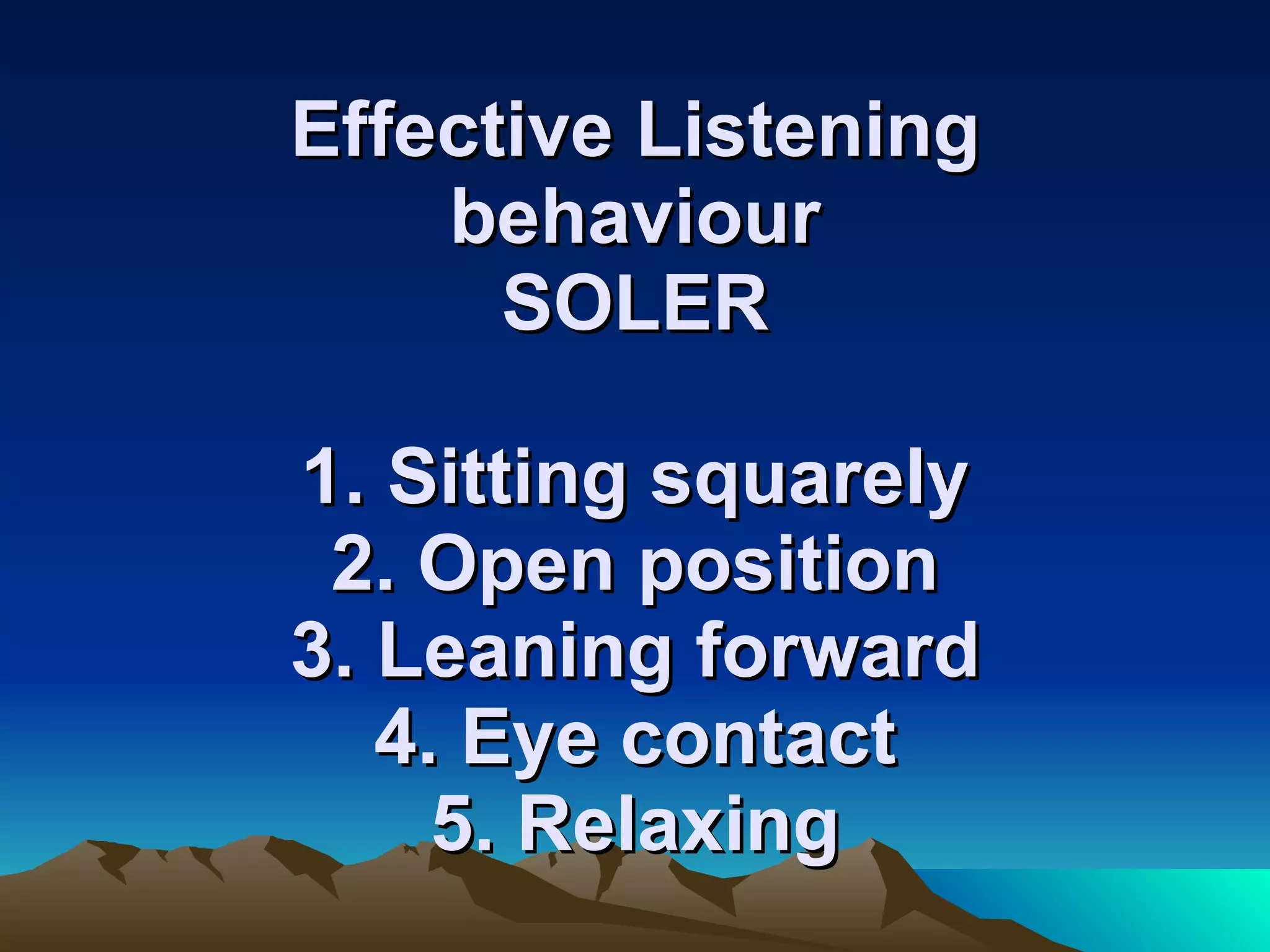 4. Be specific Ask specific questions Give concrete statements Confront inconsistencies 