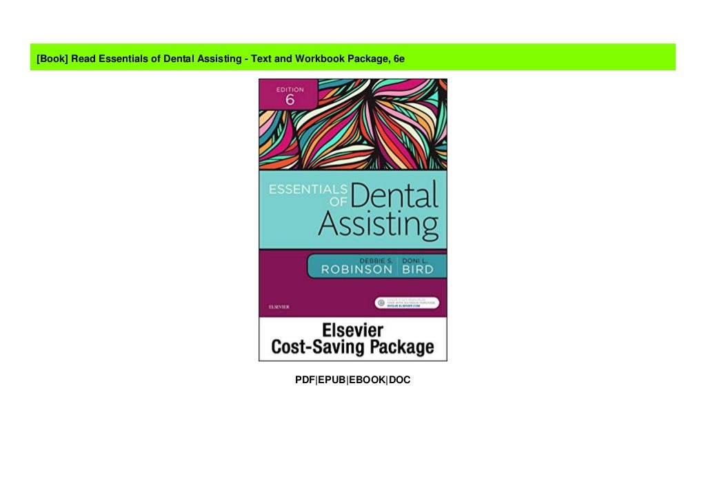 Read Essentials of Dental Assisting Text and Workbook Package, 6e