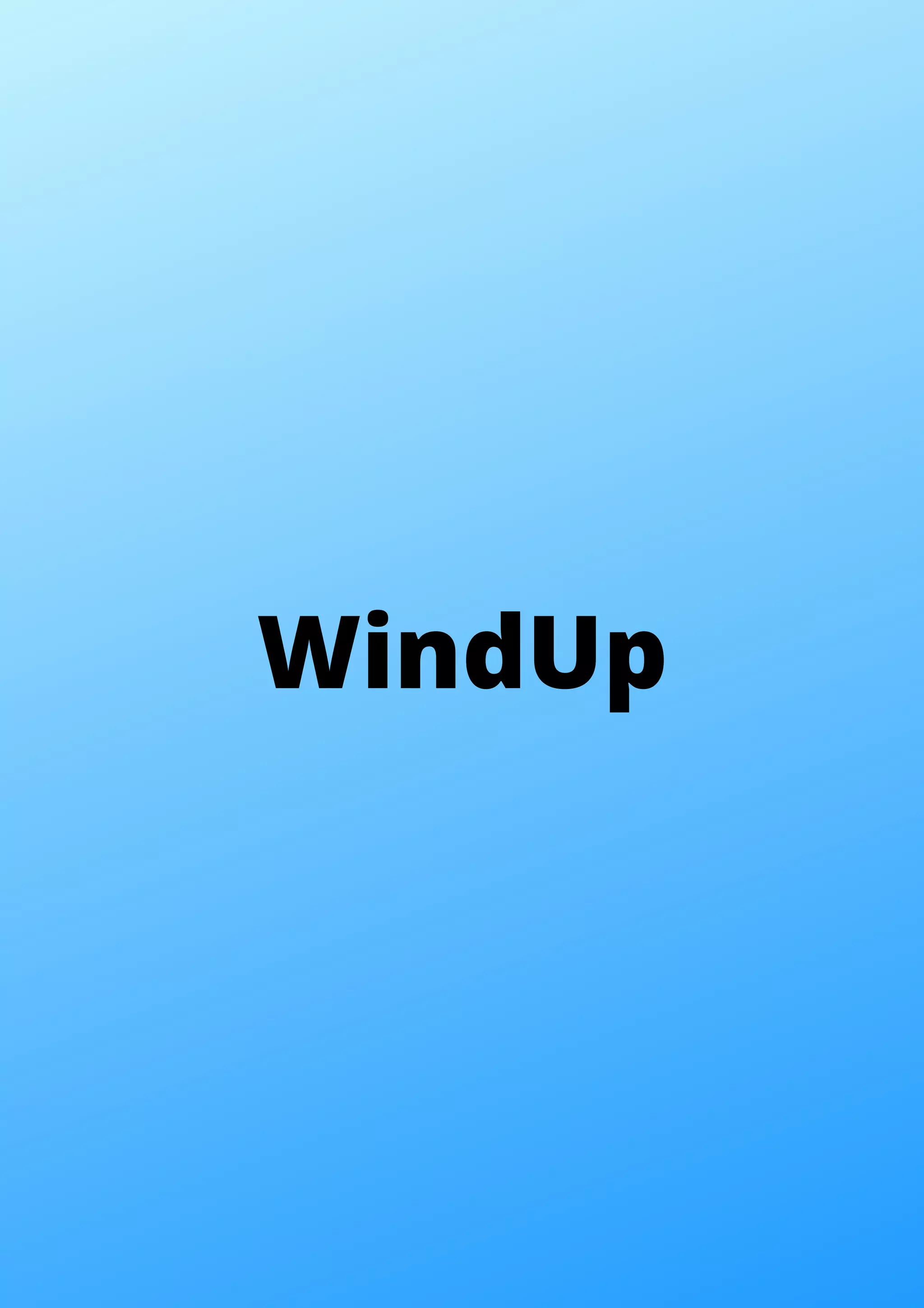 WindUp
 