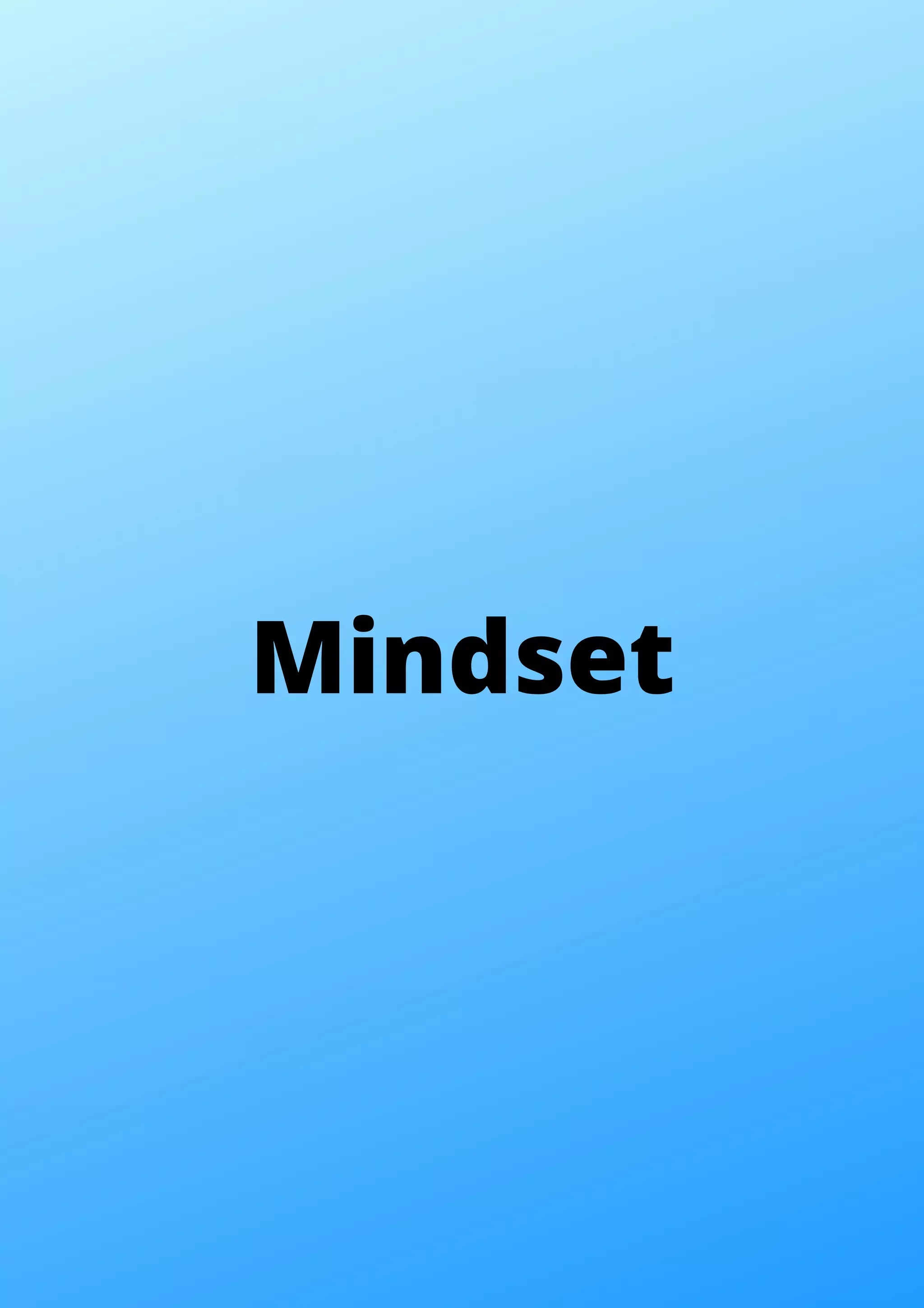 Mindset
 