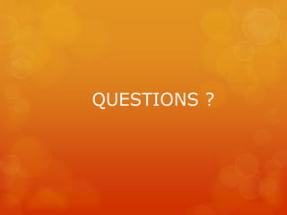 QUESTIONS ?

 