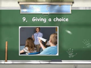 9, Giving a choice
Quic k Tim e™ and a
dec ompress or
are needed to s ee this picture.
 