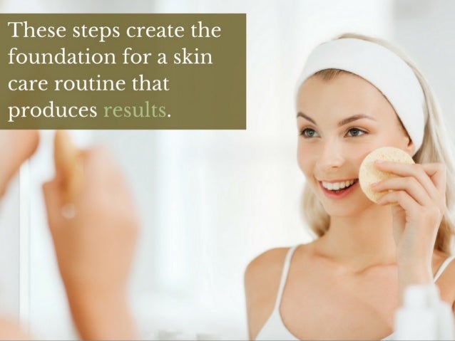 Skin Care 101: The Essential Skin Care Routine for Real Results