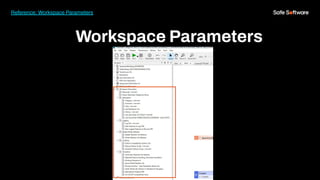 Essentials of Automations: Optimizing FME Workflows with Parameters | PDF