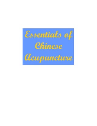 Essentialsof chineseacupuncture