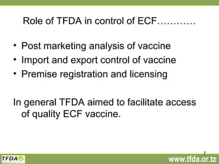 The role of (Tanzania Food and Drugs Authority) TFDA in the control of East Coast Fever 