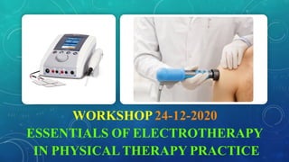 Essentials of electrotherapy in physical therapy practice (workshop) | PDF