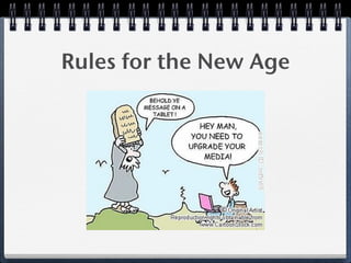 Rules for the New Age
 