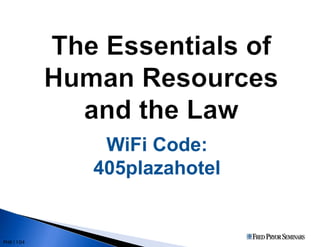 Human Resources for Those
With
New HR Roles
Presented by:
Wade Farquhar
 
