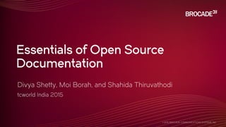 Essentials of Open Source
Documentation
1
 