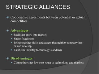 Why Strategic Alliances
   High cost of technology development

   Reduction of Psychic Difference

   Good way to secu...