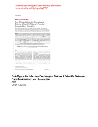 Post–Myocardial Infarction Psychological Distress: A Scientific Statement
From the American Heart Association
2025
Glenn N. Levine
 
