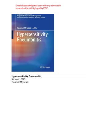 Hypersensitivity Pneumonitis
Springer, 2025
Yasunari Miyazaki
 