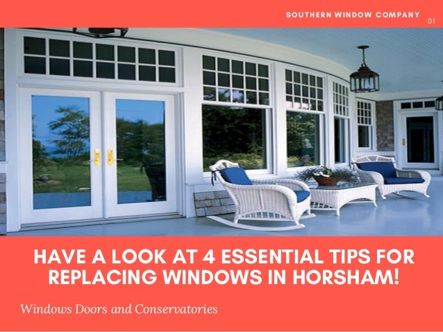 Essential Tips For Replacing Windows In Horsham