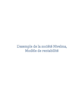 L’exemple	de	la	société	Nivelma,
Modèle	de	rentabilité
 