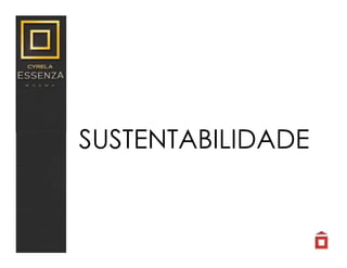 SUSTENTABILIDADE
 