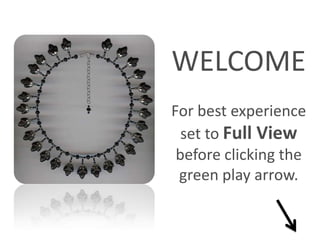 WELCOME For best experience  set to Full View  before clicking the  green play arrow. 