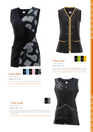 10   13    10    20
                                                                                 Ref. 41101
                                                                             > 100% Polyester
                                                                             Tallas: S - M - L - XL
                                                                             • Casaca sin mangas • Cuello pico • Detalle ribete y corchetes
                                                                             • Abrochado con cremallera • Dos bolsillos • Cortes laterales
                           10   06   10   19    10   99
    Ref. 40901
> 100% Polyester
Tallas: S - M - L - XL
• Kimono bicolor sin mangas • Cuello pico • Dos bolsillos




                                                                 10   99
       Ref. 41109
  > 100% Polyester
  Tallas: S - M - L - XL
  • Casaca sin mangas • Cuello en forma • Detalle bordado en el hombro
  • Pinzas delante y espalda • Abrochado con cremallera • Cortes laterales
  • Dos bolsillos
 