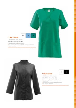 01*         24           29
     Ref. 20109
> 70% Polyester / 30% Algodón
Tallas: XS* - S - M - L - XL - XXL
• Casaca manga corta • Sin abrochar
• Dos bolsillos inferiores y un bolsillo en el pecho (interior)
• Cortes laterales




                                                                                                         01    10
                                                                      Ref. 20123
                                                                  > 70% Polyester / 30% Algodón
                                                                  Tallas: XS - S - M - L - XL - XXL
                                                                  • Casaca manga larga • Costadillos delante
                                                                  • Cuello tirilla
                                                                  • Abrochado con botones tapeta gabardina
                                                                  • Dos bolsillos inferiores
 
