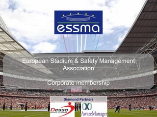 Diamond Partners European Stadium & Safety Management Association Corporate membership 