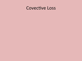Covective Loss
 