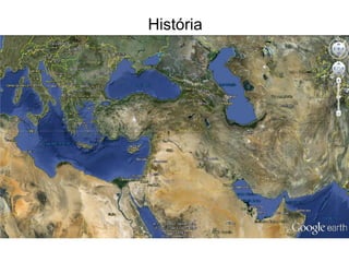 História
 