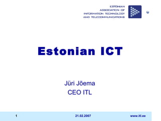 Estonian ICT Jüri Jõema CEO ITL 