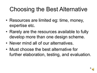 EST 200, Evaluating Design Alternatives | PPT