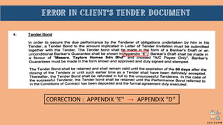 CORRECTION : APPENDIX ''E'' → APPENDIX ''D''
ERROR IN CLIENT'S TENDER DOCUMENT
B U I L D C O M
 