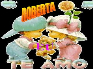 ROBERTA EU 