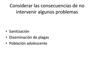 ¿Qué queremos hacer?Elegir la soluciónQué es lo que vamos a hacerConsiderar alternativas