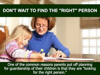 Establishing a Future Guardianship For Your Children