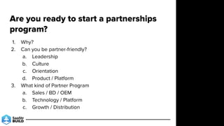 Establishing a technology partner program going from 0 to 1 | PPT