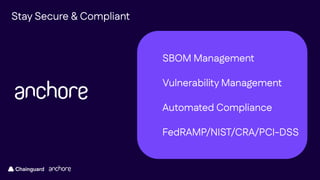 Establishing Continuous Compliance with Anchore & Chainguard | PDF