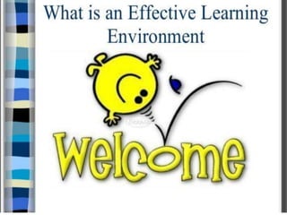 Establishing effective learning environment