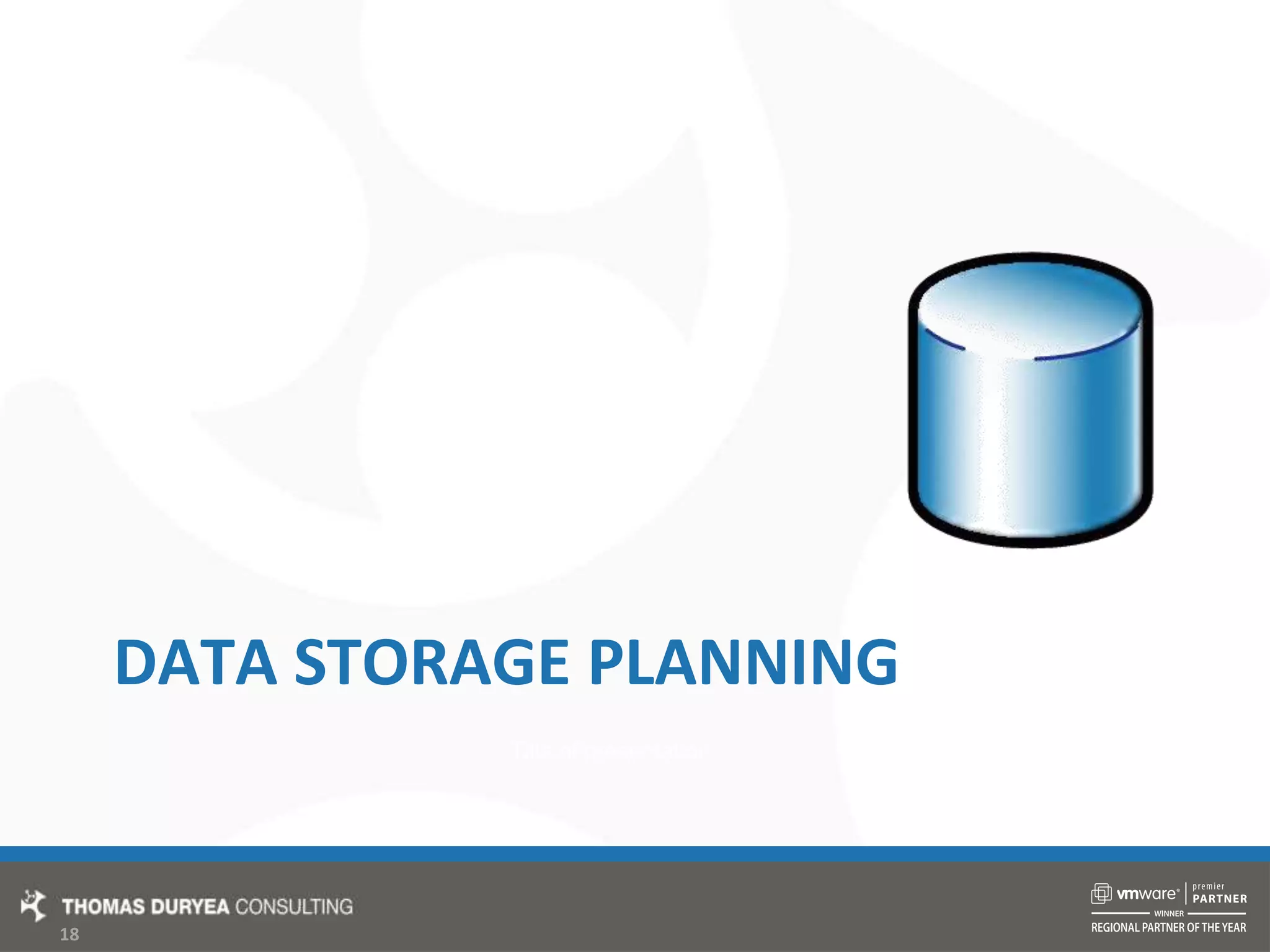 Data Storage Planning
