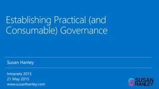 Establishing practical governance_intranets2015