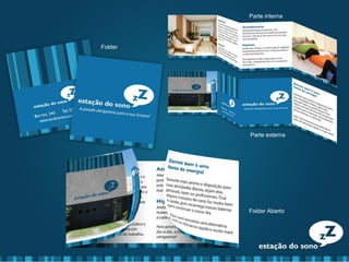 Parte interna
Parte externa
Folder
Folder Aberto
 