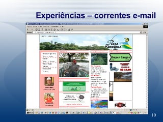 Experiências – correntes e-mail 