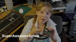 movimento maker a favor da educação 29
Gabriela Agustini
Estácio
Camp 2018
SuperAwesomeSylvia
 