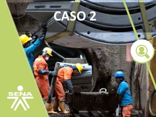 CASO 2
 