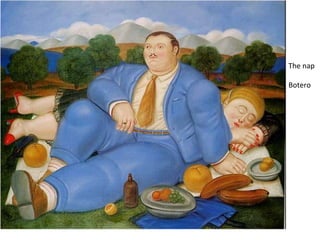The nap Botero 