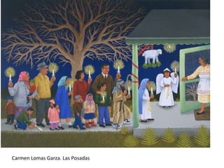 Carmen Lomas Garza. Las Posadas 