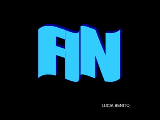 FIN LUCIA BENITO 