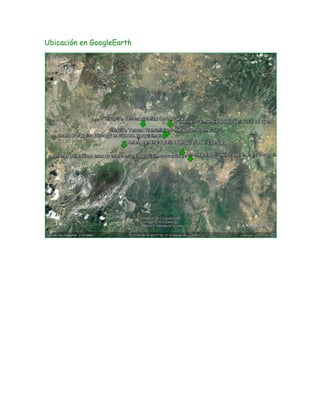 Ubicación en GoogleEarth
 