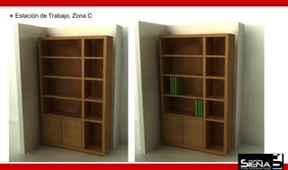 Estación de Trabajo, Zona C
 